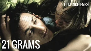 21 Grams Detaylı İnceleme ve Özet | 21 Gram (2003)