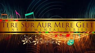 Tere Sur Aur Mere Geet