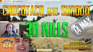 chocoTaco and Shroud | 30 Kills | PUBG