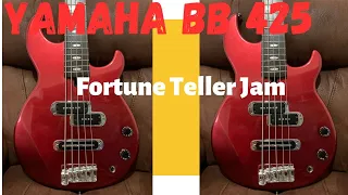 Yamaha BB 425 (Fortune Teller by Fourplay)