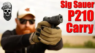 Sig P210 Carry First Shots