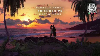 Glaceo & Marphil - Friendships (Lost My Love) [Pascal Letoublon & Leony Cover Release]