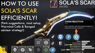 Destiny 2: How to Properly Use Chain Reaction on the SOLA'S SCAR Sword (Perks, Warmind Cells & MORE)