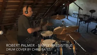 Robert Palmer - Simply Irresistible (Drum Cover) [Studio Version]