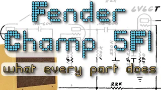 What every part does in a Fender Champ 5F1 vacuum tube guitar amplifier