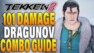 Tekken 8 101 Damage Dragunov Combos - Tekken 8 Dragunov Combo Tutorial Guide