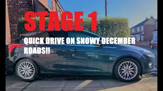 ford focus 1.0 ecoboost (STAGE 1 quick drive on snowy december roads!!)🥶
