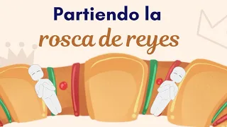 Partiendo la rosca de reyes | Enero 2024