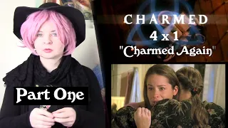 Charmed 4x1 "Charmed Again" (Part One) Reaction