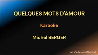 QUELQUES MOTS D'AMOUR KARAOKE Michel BERGER