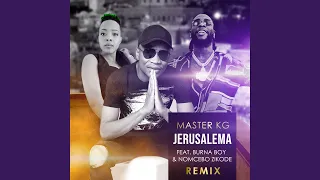 Jerusalema (feat. Burna Boy & Nomcebo Zikode) (Remix) (Radio Edit)