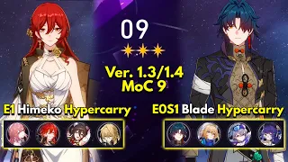 E1 Himeko Hypercarry & E0S1 Blade Hypercarry | Memory of Chaos Floor 9 3 Stars Honkai: Star Rail 1.4