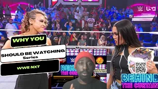 Why You Should Be Watching ( Wwe Nxt Ep ) | WBTC