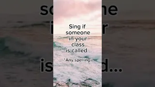 Sing if someone in your class is called// VintageEdits// #blowup #fypシ #shorts
