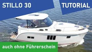 Hausboot mieten 2022: Stillo 30 - Check-in und Tutorial (auch ohne Bootsführerschein)