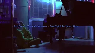 Lil Peep x ILoveMakonnen - Sunlight On Your Skin / Перевод / Rus Subs