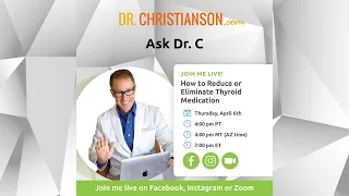 Webinar Replay - How to Reduce or Eliminate Thyroid Medication