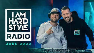 I AM HARDSTYLE Radio June 2022 | Brennan Heart | Special Guest: Warface