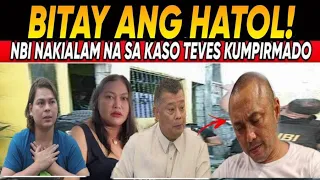 PAKTAY! MATINDI TO TEVES WLA NANG TAKAS NBI NAKIALAM NA SA KASO REMULLA UMAKSYON NA VPSARA