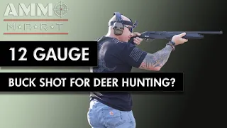 Buck Shot for Deer Hunting?
