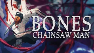 Chainsaw Man || Bones