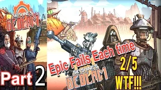 Skyshines Bedlam Part 2 Pc Gaming (Epic Fails Each time)