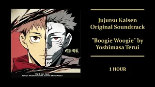 JUJUTSU KAISEN OST - "Boogie Woogie" | 1 HOUR