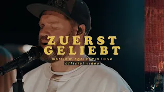 Zuerst geliebt (Martin Wiegel Remix) - Live / Outbreakband (official Video)