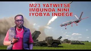 💄AMAKURU MASHYA: M23 YATWITSE BM YA FARDC KURI SAMSAM 🚀INAYOBYA INDEGE -UKO BYIRIWE HIRYA NO HINO