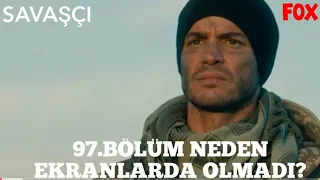 Savaşçı 97. Bölüm 2. Fragmanı