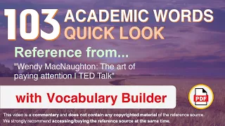 103 Academic Words Quick Look Ref from "Wendy MacNaughton: The art of paying attention | TED Talk"