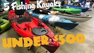 5 Fishing Kayaks Under $500 : Part 1 of 2