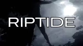 Riptide Trailer