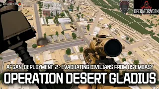 TF151 - Afghan Deployment 2 : OPERATION DESERT GLADIUS - Evacuating civilians from US embassy