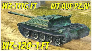 WT auf Pz.IV, WZ-120-1 FT & WZ-111G FT ● WoT Blitz