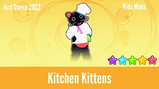 Just Dance 2022 | Kitchen Kittens - Kids Mode