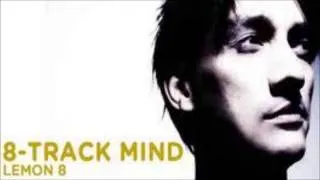 Lemon 8 - 8 Track Mind (Frisky Radio)