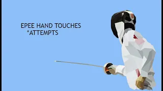 Epee Hand Touch Attempts