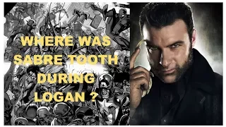 Where was Sabretooth during Logan?