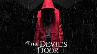 At The Devil's Door - Trailer (2014) - Naya Rivera, Ashley Rickards