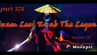 tuam leej kuab the hmong shaman warrior part 324/30/5/2022/