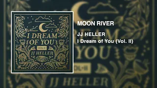 JJ Heller - Moon River (Official Audio Video) - Breakfast At Tiffany's