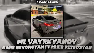 Nare Gevorgyan ft Mher Petrosyan - Mi Vayrkyanov (Fulwen Remix) | TikTok Remix