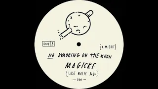 Unknown Artist - No Smoking On The Moon (A.M. Edit)