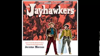 The Jayhawkers | Soundtrack Suite (Jerome Moross)