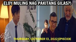 EPISODE 109 (1/2) | ELOY NAPANGANGA SI SIR CARLOS | 2 GOOD 2 BE TRUE  | OCTOBER 13, 2022