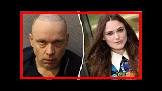 Breaking News | Keira knightley stalker sectioned for terrorising pirates of the caribbean star