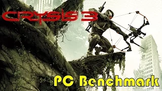 Crysis 3 | PC Benchmark (gtx 1080ti)