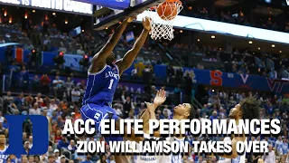 ACC Elite Performances: Zion Williamson Takes Over ACC Tourney Game Vs. UNC & Hits Game Winner