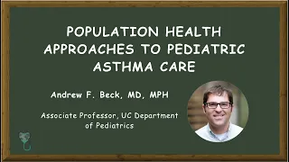 Population Health Approaches to Pediatric Asthma Care